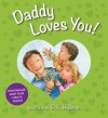 Daddy Loves You! - P.K. Hallinan