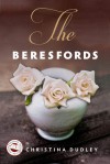 The Beresfords - Christina Dudley