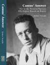 Camus' Answer: "No" to the Western Pharisees Who Impose Reason on Reality - Robert Trundle