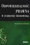 Odpowiedzialność prawna w ochronie środowiska - Wojciech Radecki