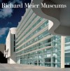 Richard Meier Museums - Richard Meier, Michael Shapiro, Germano Celant