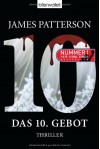 Das 10. Gebot - Women's Murder Club -: Thriller - James Patterson