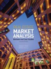 Real Estate Market Analysis: Methods and Case Studies, Second Edition - Deborah L. Brett, Adrienne Schmitz