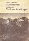 Zakopiańskim szlakiem Marcina Zaruskiego - Maciej Pinkwart