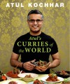 Atul's Curries of the World - Atul Kochhar