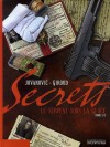 Secrets - Le serpent sous la glace Part 3 - Milan Jovanovic, Frank Giroud