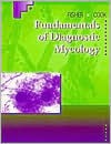 Fundamentals of Diagnostic Mycology - Fran Fisher