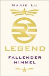 Legend - Fallender Himmel: Band 1 - Marie Lu, Sandra Knuffinke, Jessika Komina