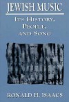 Jewish Music: Its History, People, and Song - Ronald H. Isaacs