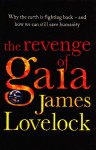 The Revenge of Gaia - James E. Lovelock