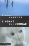 L'Homme qui souriait - Henning Mankell