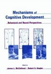 Mechanisms of Cognitive Develop.PR - James L. McClelland