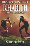 The Shrouded Walls of Kharith: Ro-lan: Book Two - Mike Sirota