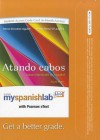 Myspanishlab with Pearson Etext -- Access Card -- For Atando Cabos (One Semester Access) - María González-Aguilar, Marta Rosso-O'Laughlin