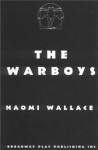 The War Boys - Naomi Wallace