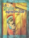 La Grulla Agradecida - Anonymous, Jairo Linares Landínez