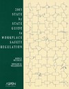 State by State Guide to Workplace Safety Regulation - John F. Buckley IV