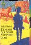 Enfant Qui Disait N Imp - André Dhôtel