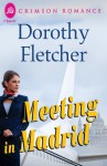 Meeting in Madrid - Dorothy Fletcher