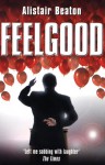 Feelgood - Alistair Beaton