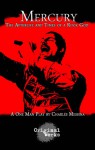 Freddie Mercury: The Afterlife and Times of a Rock God - Charles Messina