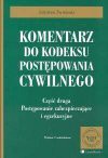 Komentarz do kodeksu postępowania cywilnego. Cz. 2, Postępowanie zabezpieczające i egzekucyjne - Zdzisław Świeboda