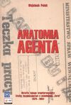 ANATOMIA AGENTA - Wojciech Polak