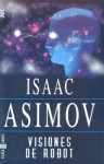 Visiones de robot - Isaac Asimov