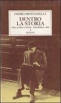 Dentro la storia: Finlandia 1939-1940 - Ungheria 1956 - Indro Montanelli