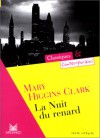 La nuit du renard. - Mary Higgins Clark