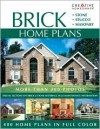 Brick Home Plans - Creative Homeowner, Various