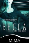 Becca, Reporting for Duty (Take Control Trilogy #1) - Mima