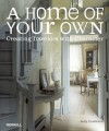 A Home of Your Own: Creating Interiors with Character - Sally Coulthard