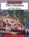 The Cherokee and Their History - Mary Englar