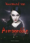 Vooravond van Armageddon (Kronieken van de nieuwe tijd, #2) - Rianne Lampers