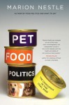 Pet Food Politics: The Chihuahua in the Coal Mine - Marion Nestle