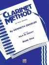 Belwin Clarinet Method, Bk 1 - Kenneth Gekeler