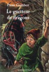 Le Guetteur de dragons - Pierre Grimbert