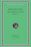 The Persian Wars 8-9 - Herodotus, A.D. Godley