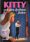 Kitty och den dyrbara fiolen - Carolyn Keene