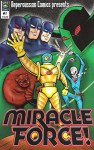 Miracle Force! - Jerry Smith, Terry Flippo