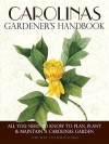 Carolinas Gardener's Handbook: All You Need to Know to Plan, Plant & Maintain a Carolinas Garden - Toby Bost, Bob Polomski