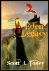 Eden Legacy - Scott Toney, Ivan Amberlake, Yannis Karatsioris