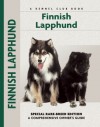 Finnish Lapphund: Special Rare-Breed Edition : A Comprehensive Owner's Guide - Toni Jackson, Carol A. Johnson