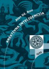 Kreativna inteligencija - Alan J. Rowe