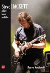 Steve Hackett. Szkice, burze, orchidee - Maurycy Nowakowski