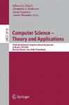 Computer Science Theory And Applications Third International Computer Science Symposium In Russia, Csr 2008, Moscow, Russia, June 7 12, 2008: Proceedings - Edward Hirsch