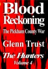 Blood Reckoning (The Hunters #4) - Glenn Trust