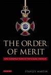 The Order of Merit, 1902-2002: One Hundred Years of Honour - Stanley Martin