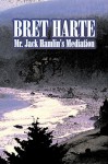 Mr. Jack Hamlin's Mediation - Bret Harte